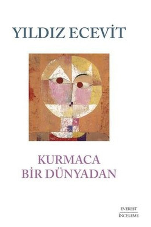 Kurmaca Bir Dünyadan | Everest Yayınları