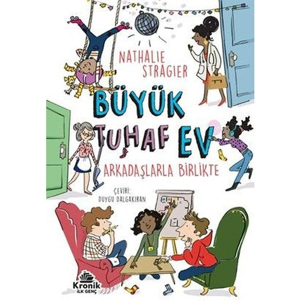 Büyük Tuhaf Ev 2 - Arkadaşlarla Birlikte | Kronik Kitap (İnce Kapak)
