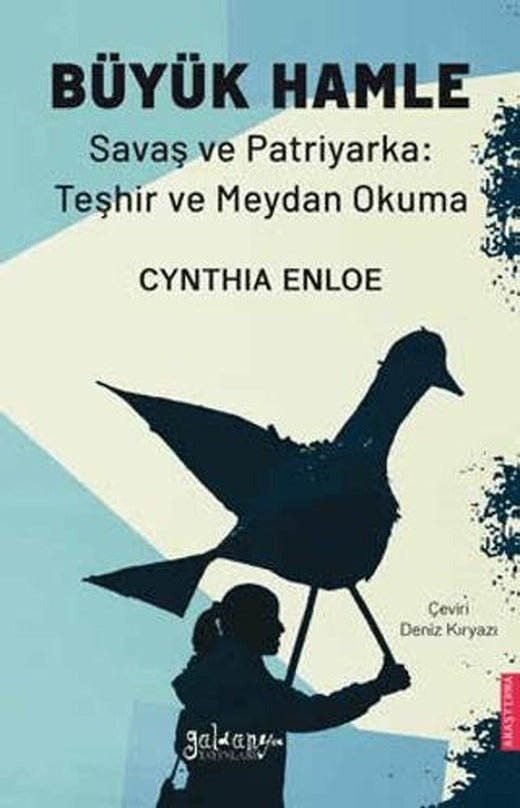 Büyük Hamle - Savaş ve Patriyarka: Teşhir ve Meydan Okuma | Güldünya Yayınları (Ciltsiz)