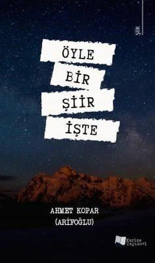 Öyle Bir Şiir İşte | Karina Yayınevi (İnce Kapak)