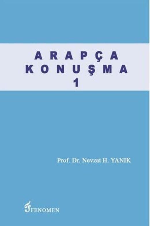 Arapça Konuşma 1 | Fenomen Yayıncılık (Ciltsiz)