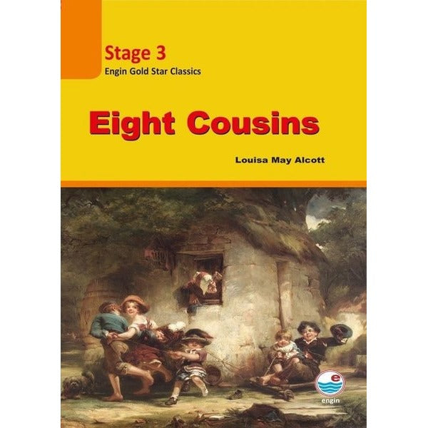 Eight Cousins CD'siz-Stage 3 | Engin