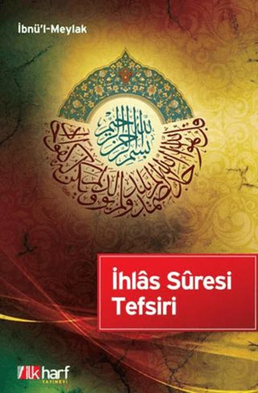İhlas Suresi Tefsiri