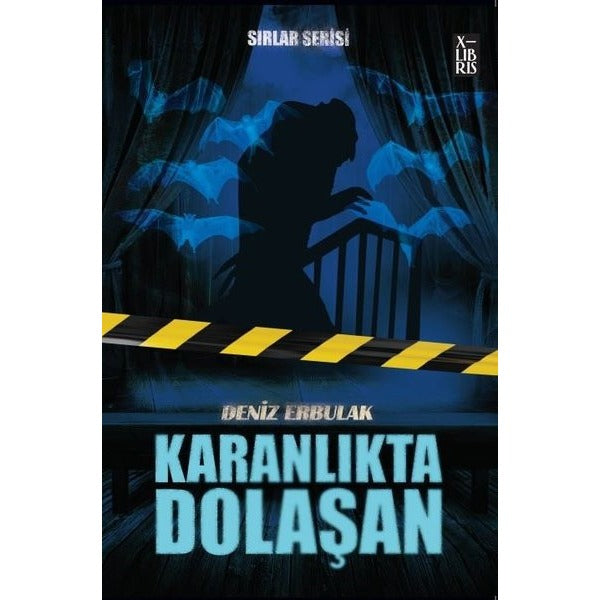 Karanlıkta Dolaşan - Sırlar Serisi 3 | Xlibris