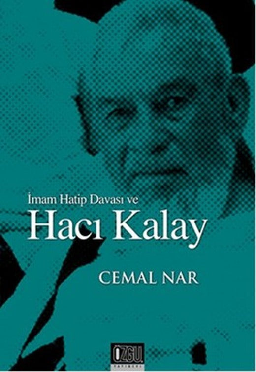 İmam Hatip Davası ve Hacı Kalay | Özgü Yayıncılık