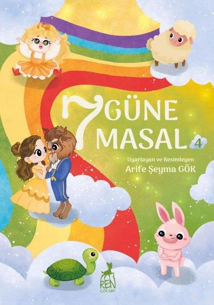 7 Güne 7 Masal - 4 | Ren Kitap (İnce Kapak)  - Resim 1