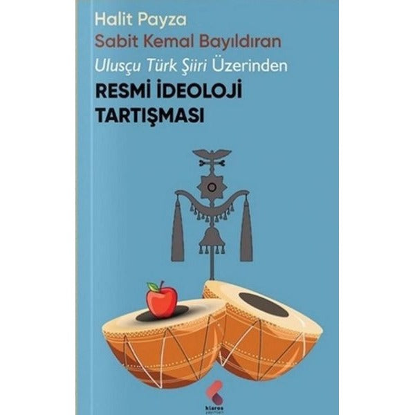 Resmi İdeoloji Tartışması - Ulusçu Türk Şiiri Üzerinden | Klaros Yayınları