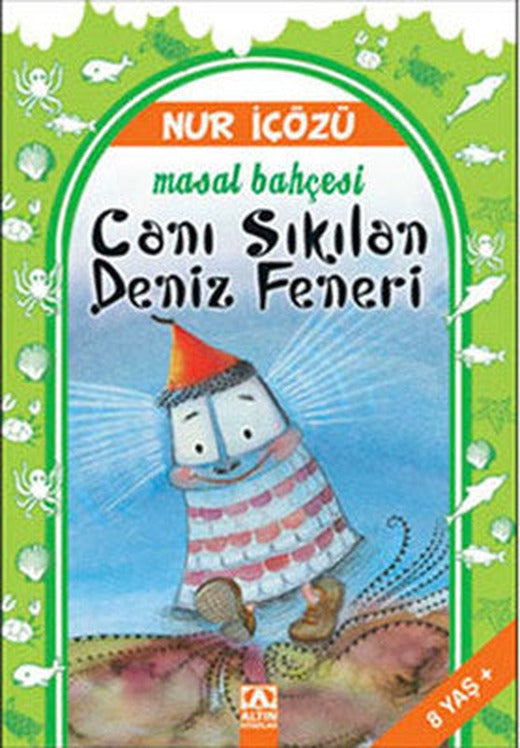 Canı Sıkılan Deniz Feneri | Altın Kitaplar