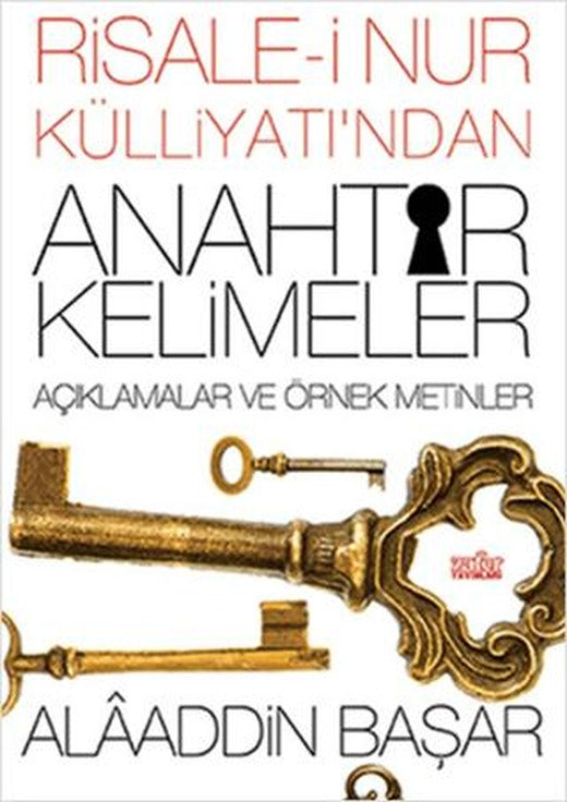 Risale-i Nur Külliyatı'ndan Anahtar Kelimeler