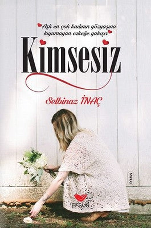 Kimsesiz | Efsus