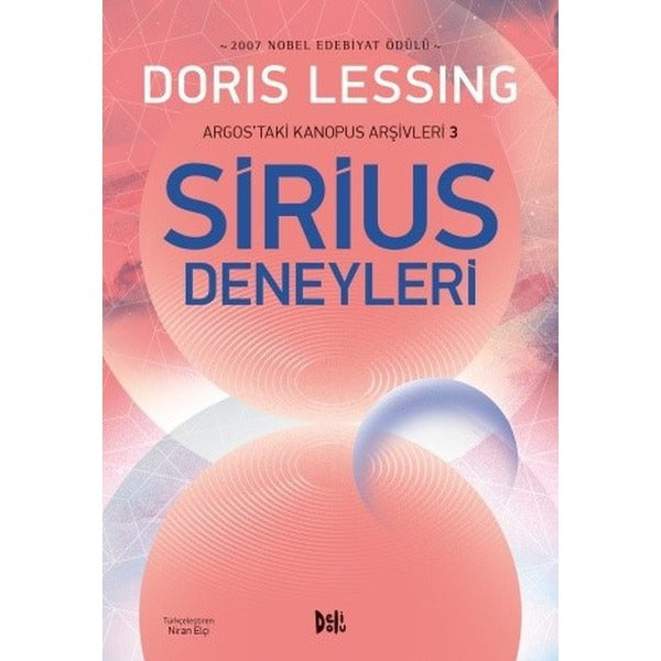 Sirius Deneyleri-Argostaki Kanopus Arşivleri 3 | DeliDolu (İnce Kapak)