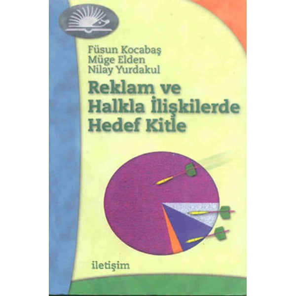 Reklam ve Halkla İlişkilerde Hedef | İletişim Yayınları