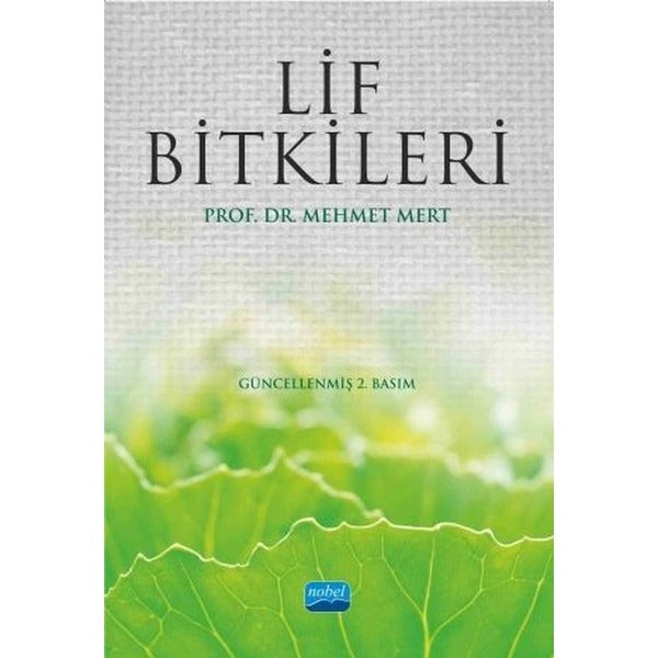 Lif Bitkileri | Nobel Akademik Yayıncılık (İnce Kapak)