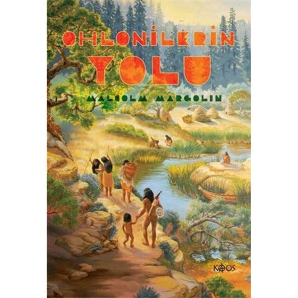 Ohlonilerin Yolu | Kaos Yayınları (İnce Kapak)