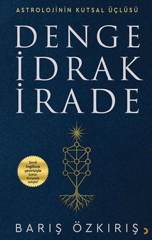 Astrolojinin Kutsal Üçlüsü Denge İdrak İrade | Cinius Yayınları (Ciltsiz)