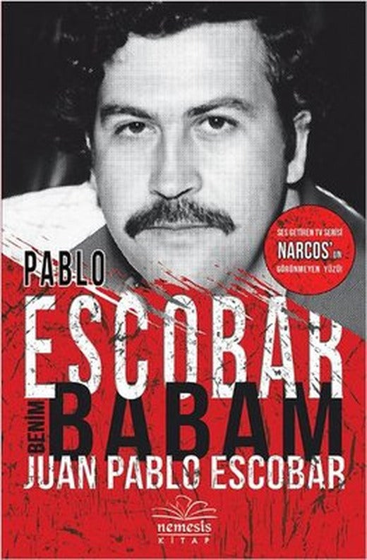 Pablo Escobar Benim Babam | Nemesis Kitap