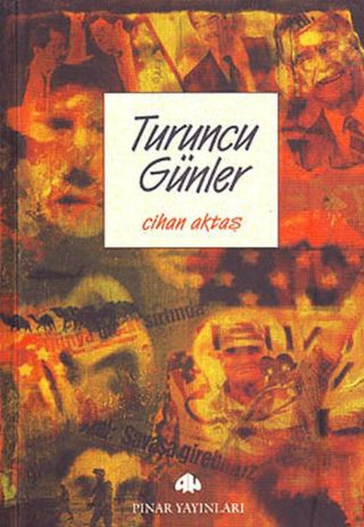 Turuncu Günler | Pınar Yayınları (Ciltsiz)