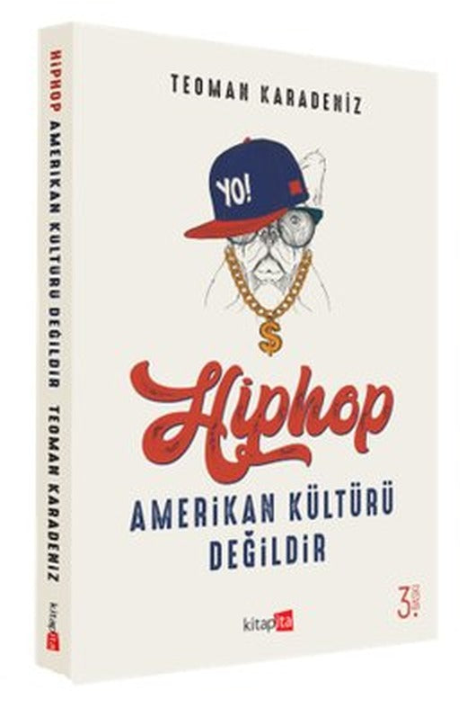 Hiphop Amerikan Kültürü Değildir | Kitapita