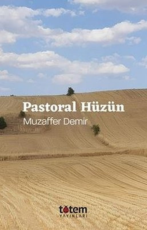 Pastoral Hüzün | Totem (İnce Kapak)