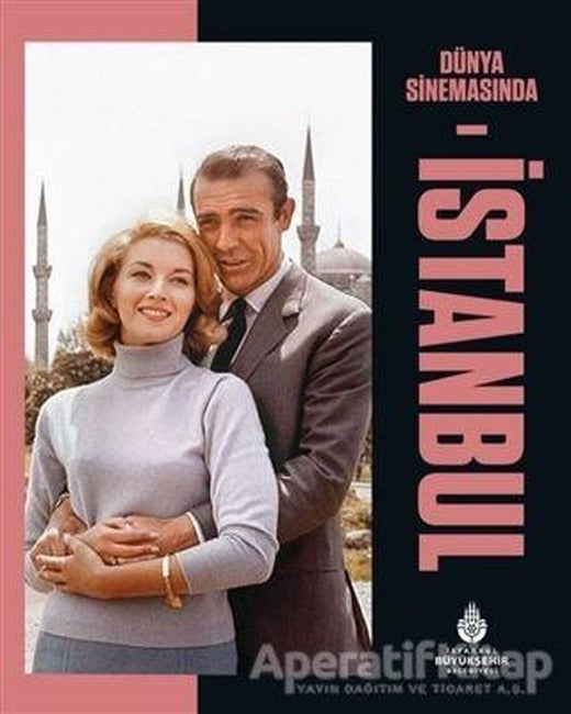 Dünya Sinemasında İstanbul - Kolektif - İBB Yayınları