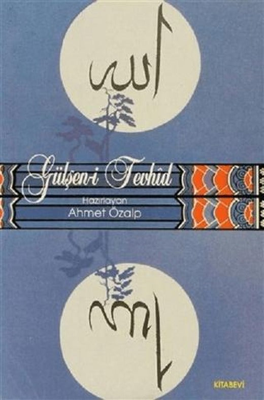 Gülşen-i Tevhid | Kitabevi Yayınları (Ciltsiz)