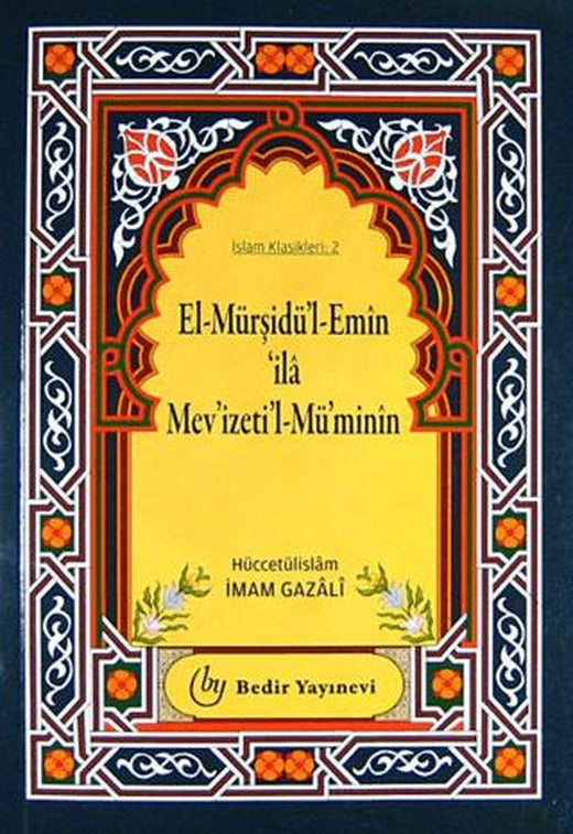 El-Mürşidü'l-Emin ila Mev'izeti'l-Mü'minin