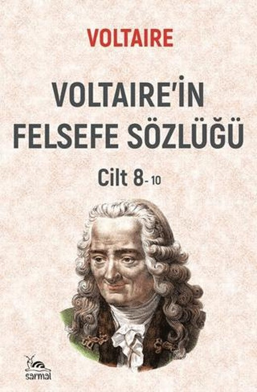 Voltaire'in Felsefe Sözlüğü Cilt 8