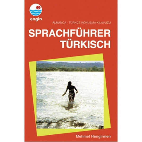 Sprachführer Türkisch / Almanca-Türkçe Konuşma Kılavuzu | Engin (İnce Kapak)