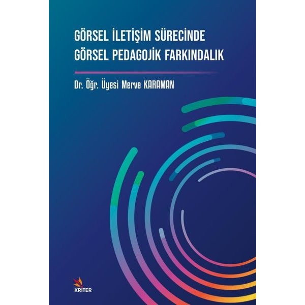 Görsel İletişim Sürecinde Görsel Pedagojik Farkındalık | Kriter (İnce Kapak)