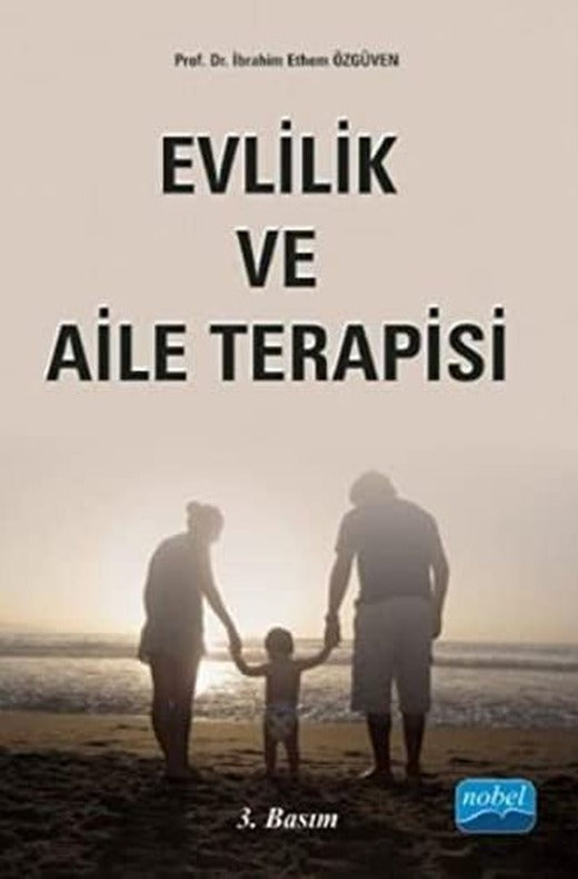 Evlilik ve Aile Terapisi | Nobel Akademi Yayıncılık