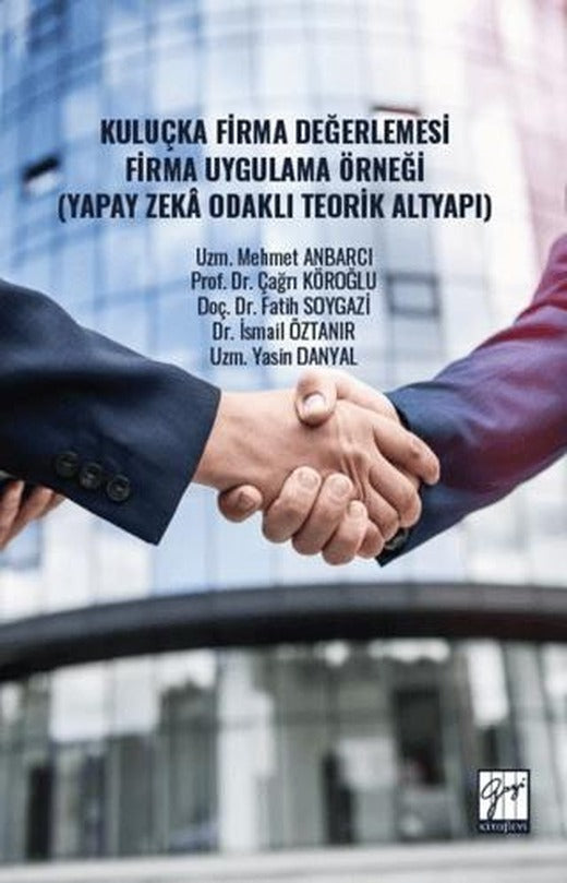 Kuluçka Firma Değerlemesi Firma Uygulama Örneği