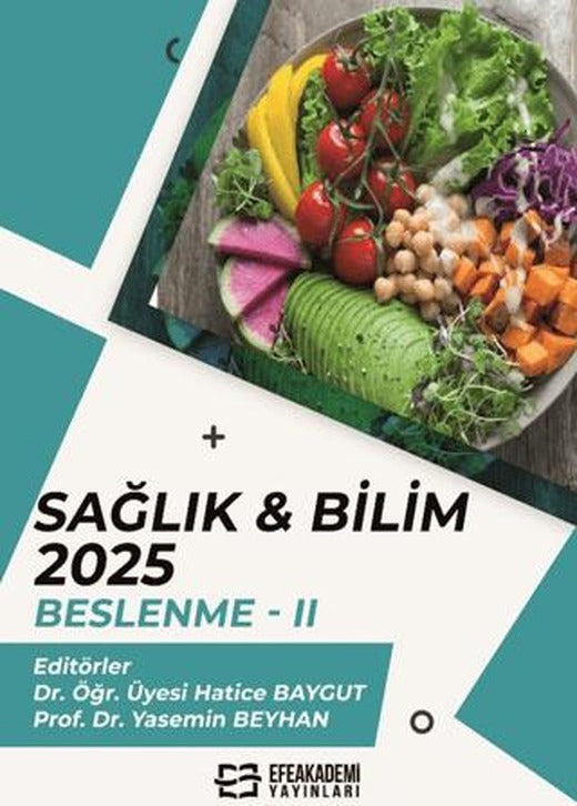 Sağlık & Bilim: Beslenme - 2 | Efe Akademi Yayınları (Ciltsiz)