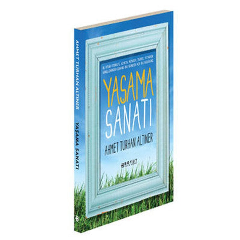 Yaşama Sanatı | Boyut Yayın Grubu