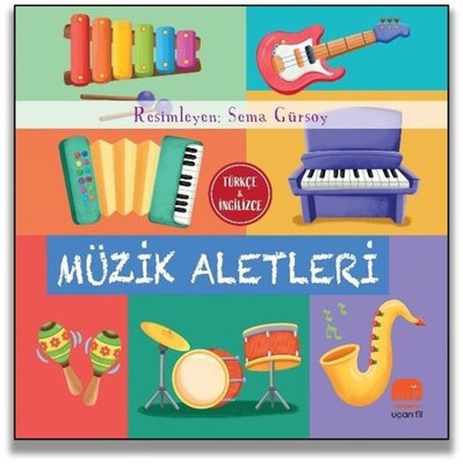 Müzik Aletleri - Türkçe ve İngilizce | Uçan Fil (Ciltli)