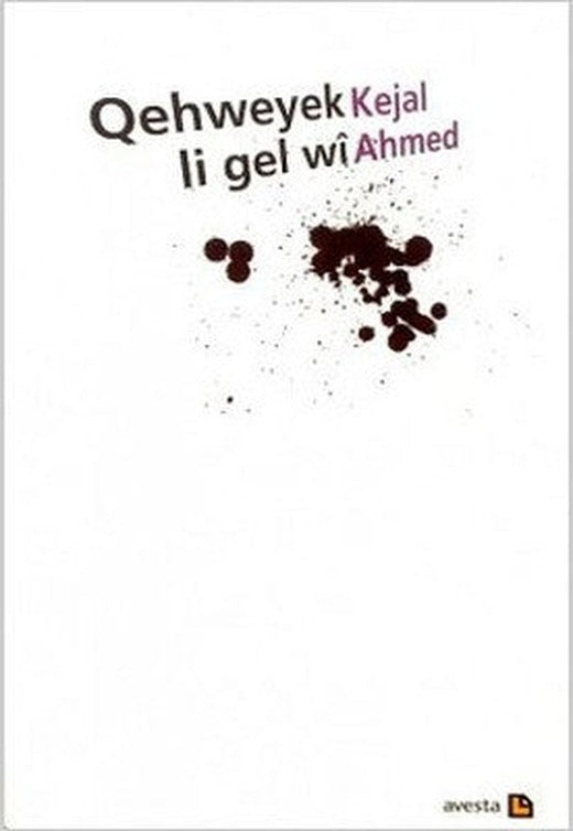 Qehweyek Li Gel Wi | Avesta Yayınları