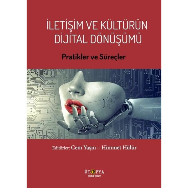 İletişim ve Kültürün Dijital Dönüşümü