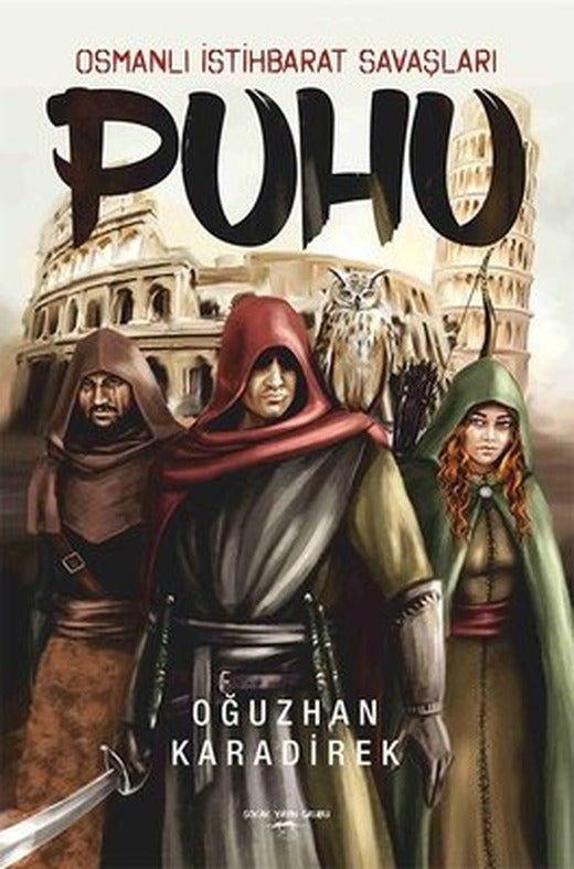 Puhu-Osmanlı İstihbarat Savaşları | Sokak Kitapları Yayınları