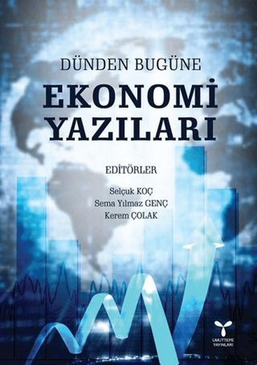 Dünden Bugüne Ekonomi Yazıları | Umuttepe Yayınları (Ciltsiz)