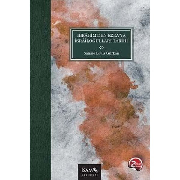 İbrahimden Ezraya İsrailoğulları Tarihi