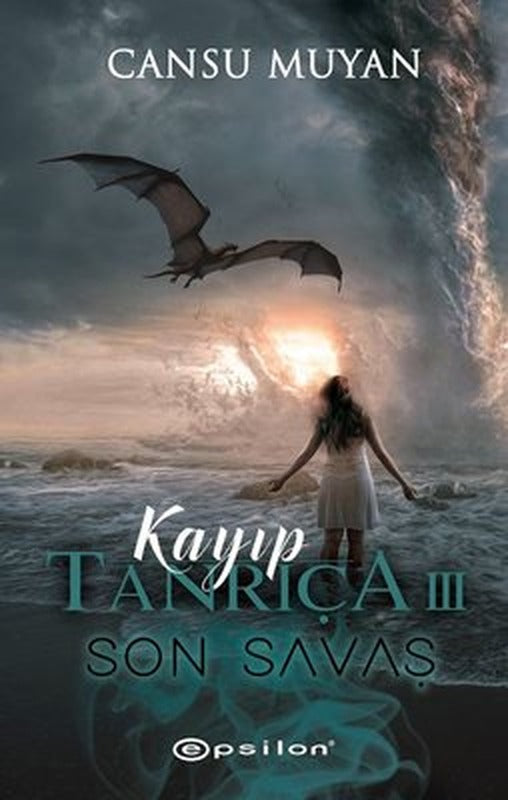 Kayıp Tanrıça 3-Son Savaş | Epsilon Yayınevi