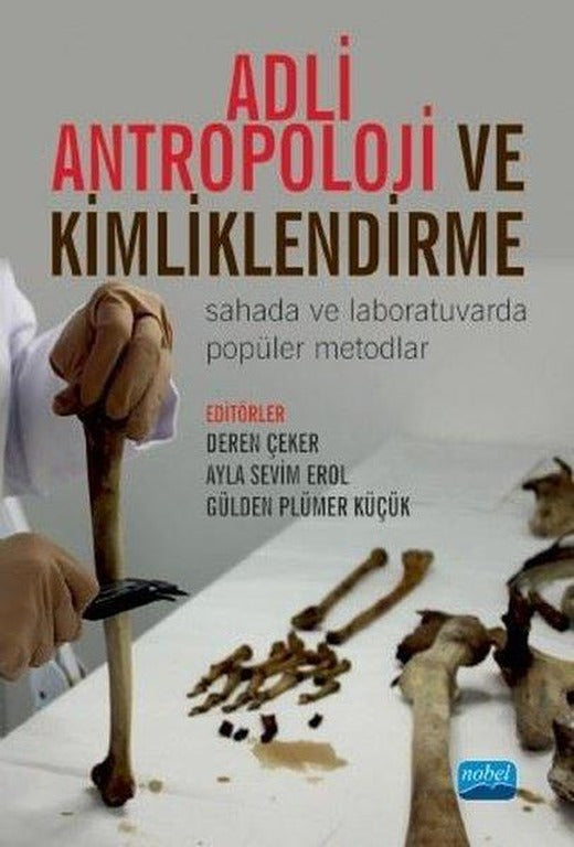 Adli Antropoloji ve Kimliklendirme | Nobel Akademik Yayıncılık (İnce Kapak)