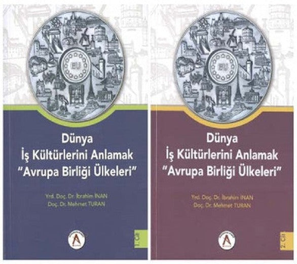 Dünya İş Kültürlerini Anlamak Avrupa Birliği Ülkeleri (2 Cilt Takım) | Akademisyen Kitabevi (İnce Kapak)