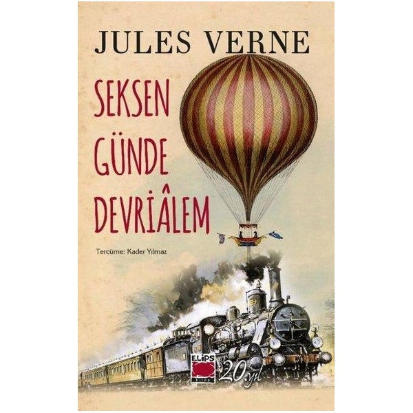 Seksen Günde Devrialem | Elips Kitapları (İnce Kapak)