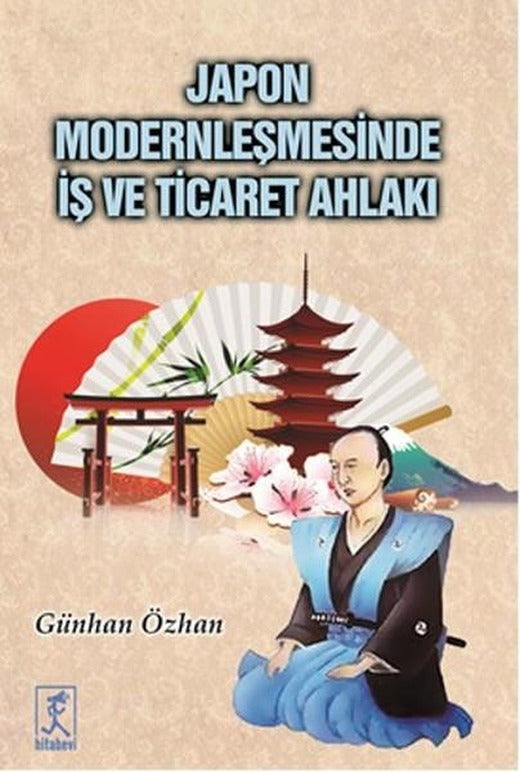 Japon Modernleşmesinde İş ve Ticaret Ahlakı | Hitabevi (İnce Kapak)