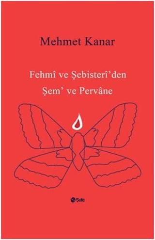 Fehmi ve Şebisteri'den Şem ve Pervane | Şule Yayınları (Ciltsiz)  - Resim 1