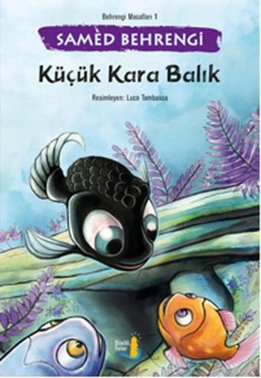 Küçük Kara Balık | Büyülü Fener