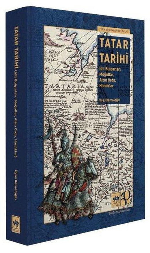 Tatar Tarihi: İdil Bulgarları Moğollar Altın Orda Hanlıklar | Ötüken Neşriyat (Ciltli)