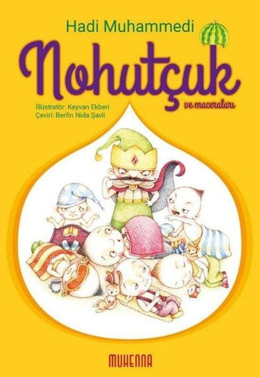Nohutçuk ve Maceraları | Muhenna (İnce Kapak)