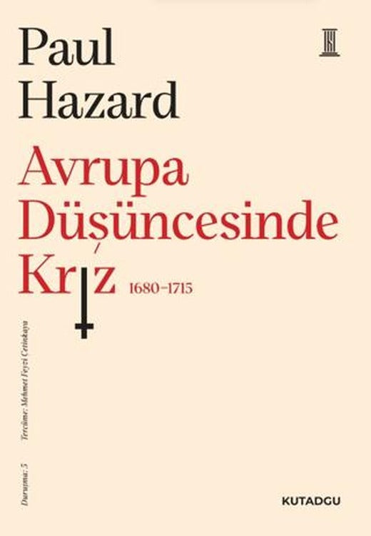 Avrupa Düşüncesinde Kriz 1680-1715 | Kutadgu Yayınları (Ciltsiz)