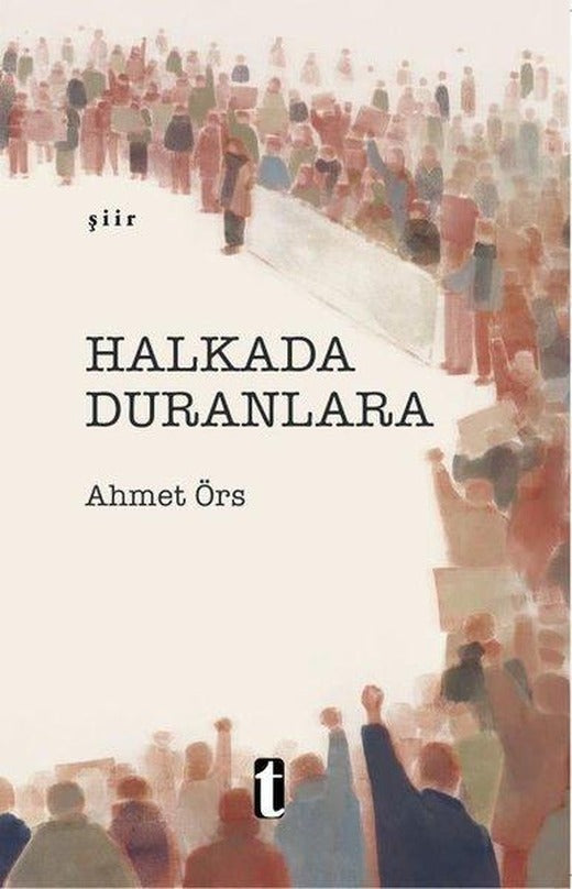 Halkada Duranlara | Tasfiye Kitaplığı (İnce Kapak)